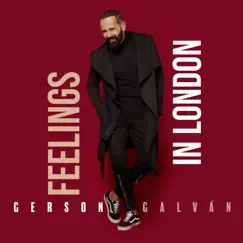 Feelings In London by Gerson Galván album reviews, ratings, credits
