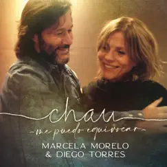 Chau - Me Puedo Equivocar - - Single by Marcela Morelo & Diego Torres album reviews, ratings, credits