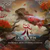 Jananeh (feat. Golshifteh Farahani) - EP album lyrics, reviews, download