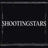 Shootingstars song lyrics