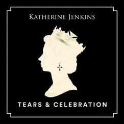 Tears and Celebration - Single by Katherine Jenkins album reviews, ratings, credits