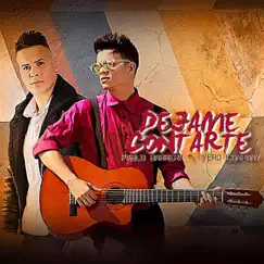 Déjame Contarte - Single by Yero Company & Pablo Barrera album reviews, ratings, credits