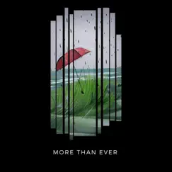 More Than Ever - Single by Setvi album reviews, ratings, credits