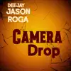 Camera Drop - Single album lyrics, reviews, download
