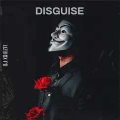 Disguise (HD 2022 Version) - Single by DJ Xquizit album reviews, ratings, credits