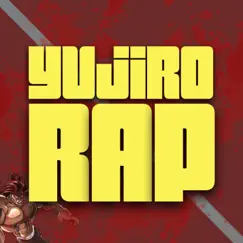 Yujiro Rap Song Lyrics