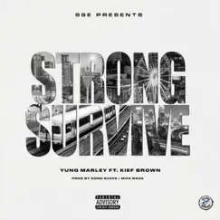Strong Survive (feat. Kief Brown) Song Lyrics