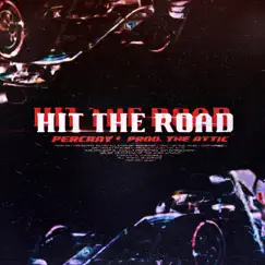 Hit the Road. - Single by Percray album reviews, ratings, credits