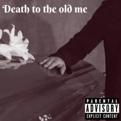 Death To the Old Me (feat. GorillaBeats1989) - Single by Mr Haz album reviews, ratings, credits