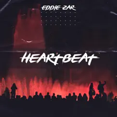 Heartbeat - Single by Eddie Zar album reviews, ratings, credits
