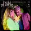 Quiero Decirte - Single album lyrics, reviews, download