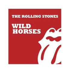 Wild Horses - EP by The Rolling Stones album reviews, ratings, credits