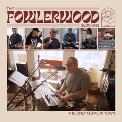 The Only Flame In Town - Single by Jeff Fowler album reviews, ratings, credits