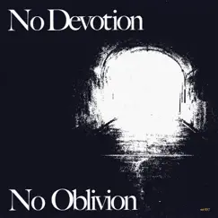 No Oblivion by No Devotion album reviews, ratings, credits