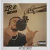 'ZR20' Freestyle (feat. Sez on the Beat) - Single album lyrics, reviews, download