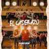 El Caderazo - Single album lyrics, reviews, download