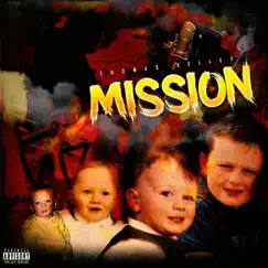 Mission - Single by Thomas Kelley album reviews, ratings, credits