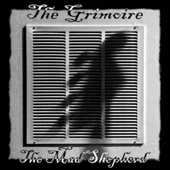 The Mad Shepherd - Single by The Grimoire album reviews, ratings, credits