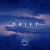 Drift - Single album lyrics, reviews, download