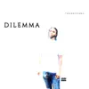 Dilemma song lyrics