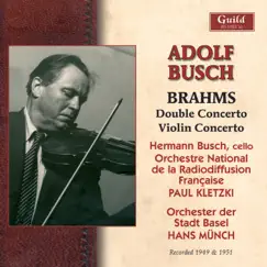 Brahms: Double Concerto for Violin, Cello and Orchestra in a Minor, Op.102, Violin Concerto in D Minor, Op.77 (Recorded 1949 & 1951) by Various Artists album reviews, ratings, credits