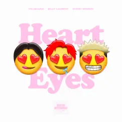 Heart Eyes (feat. $HOR1 WINBOY & VILLSHANA) Song Lyrics