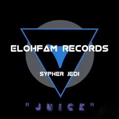 Juice - Single by Sypher Jedi album reviews, ratings, credits