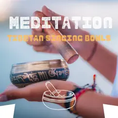 Tibetan Singing Bowls for Meditation by Tibetan Chillout, Tibetan Bowls & Tibetan Singing Bowls for Relaxation, Meditation and Chakra Balancing album reviews, ratings, credits