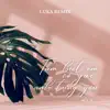 Tạm Biệt Em Cô Gái Anh Từng Yêu (Luka Remix) - Single album lyrics, reviews, download
