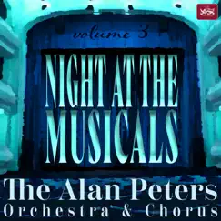 Night at the Musicals, Vol. 3 by The Alan Peters Orchestra And Chorus album reviews, ratings, credits