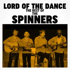 Lord of the Dance: The Best of The Spinners by The Spinners album reviews, ratings, credits