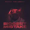 Biggest Mistake album lyrics, reviews, download