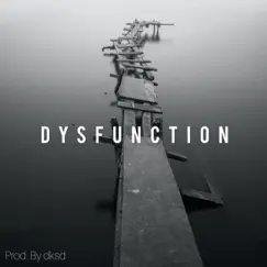 Dysfunction Song Lyrics