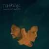 Temporal - EP album lyrics, reviews, download