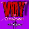 Voy (feat. K-Light) - Single album lyrics, reviews, download