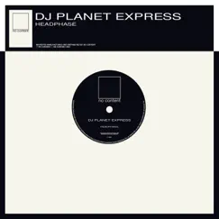 Headphase - Single by DJ Planet Express album reviews, ratings, credits