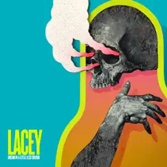 Dream in a Little Less Colour - Single by Lacey album reviews, ratings, credits