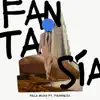 Fantasía (feat. Foudeqush) - Single album lyrics, reviews, download