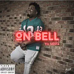 On Bell (feat. YG Mista) - Single by 7txxn album reviews, ratings, credits