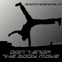 Don't Stop the Body Move by SymphoBreaks album reviews, ratings, credits