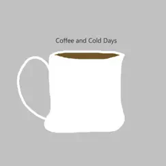 Coffee and Cold Days - Single by Christopher Stephen album reviews, ratings, credits