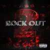 Rockout 2 - Single album lyrics, reviews, download