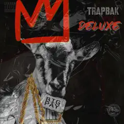 Trapbak Deluxe by PayRoll Santana album reviews, ratings, credits