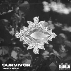 Survivor - Single by Yoggy Rude album reviews, ratings, credits