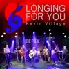 Longing for You - Single album lyrics, reviews, download