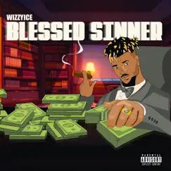 Blessed Sinner - Single by Wizzyice album reviews, ratings, credits