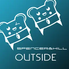 Outside - Single by Spencer & Hill album reviews, ratings, credits