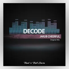 Decode - Single by Jakub Cheerful album reviews, ratings, credits