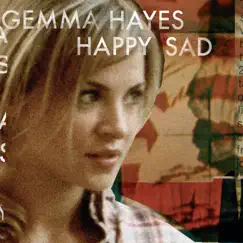 Happy Sad (Acoustic Version) - Single by Gemma Hayes album reviews, ratings, credits