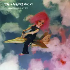 Songs for the Jet Set by Drugstore album reviews, ratings, credits